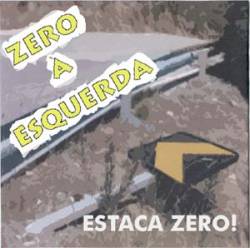 Zero à Esquerda : Estaca Zero